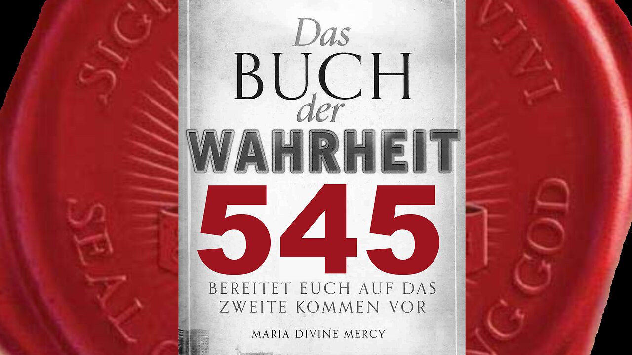 Mein Wort wird in aller Stille von Meinen führenden Dienern verdaut (Buch der Wahrheit Nr 545)