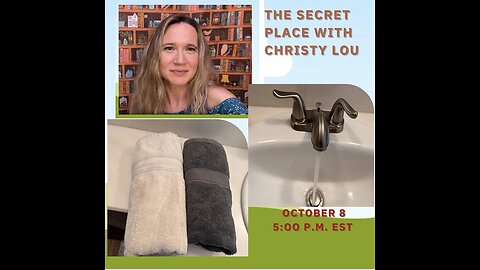 The Secret Place with Christy Lou