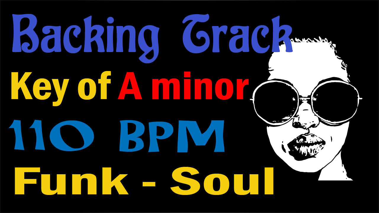 Funk Soul Backing Track 110 bpm in the Key of Am