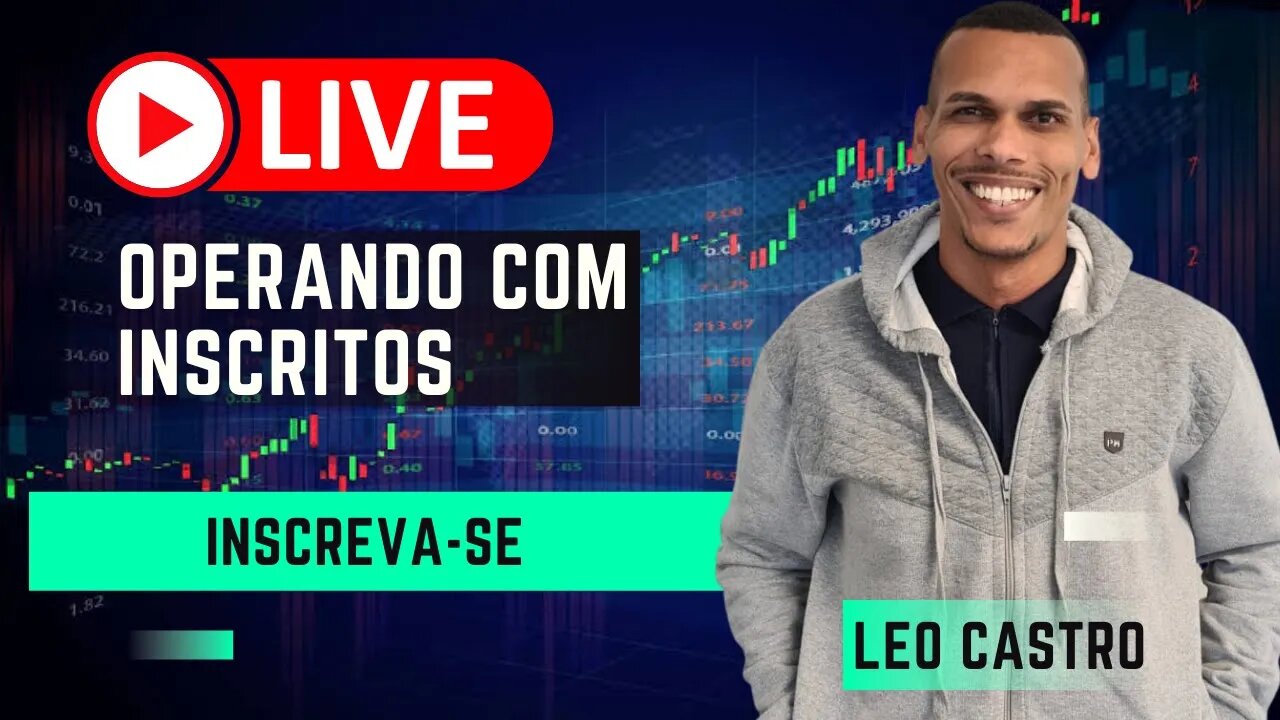 🔴 LIVE OPERANDO COM OS INSCRITOS