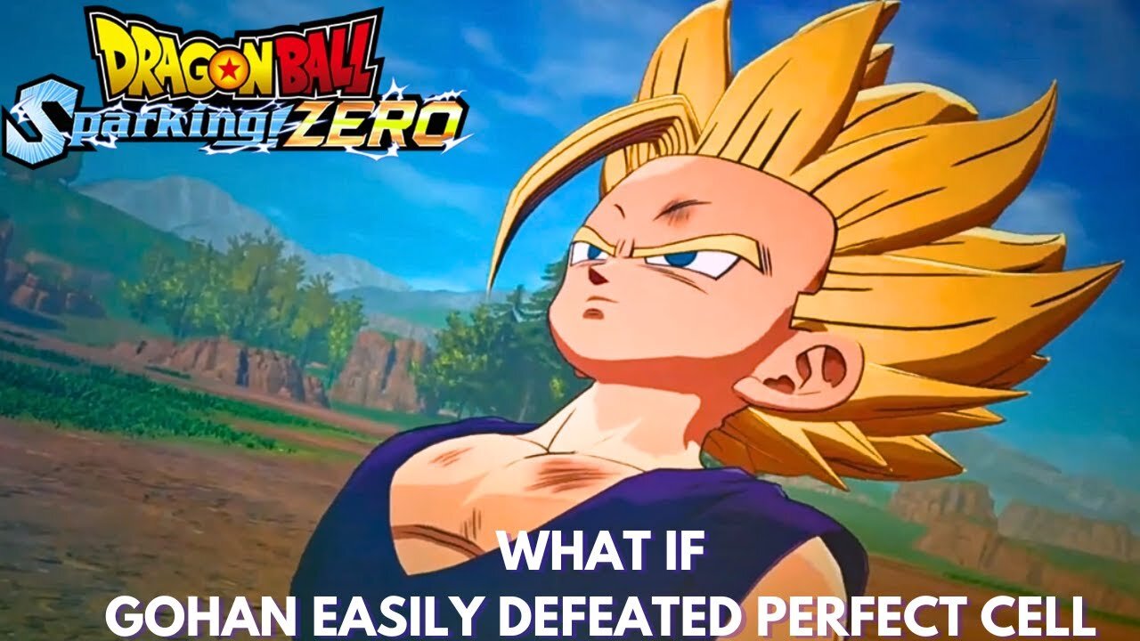 What If Gohan Easily Defeated Perfect Cell - Dragon Ball Sparking Zero!