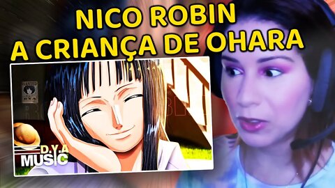 REACT - Nico Robin (One Piece) | A Criança de Ohara | D.Y.A