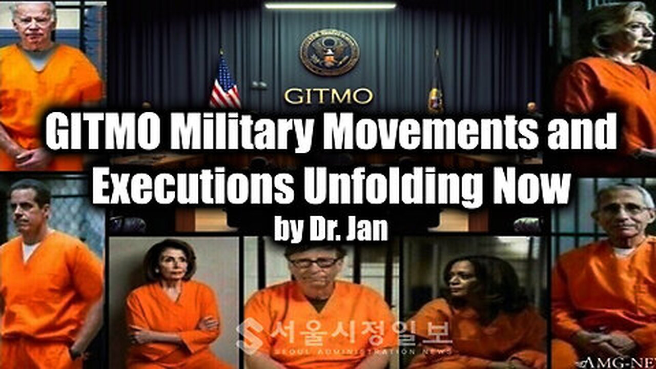 GITMO Military Movements and Executions Unfolding Now by Dr. Jan Halper-Hayes