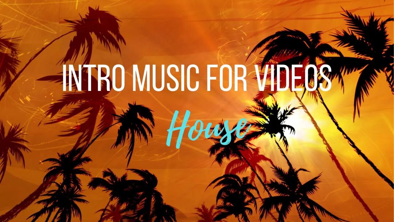 ☑️INTRO for VLOG [tropical house music] Free Download Sound Effect 0:23 Minute🎧 INTRO for Youtube