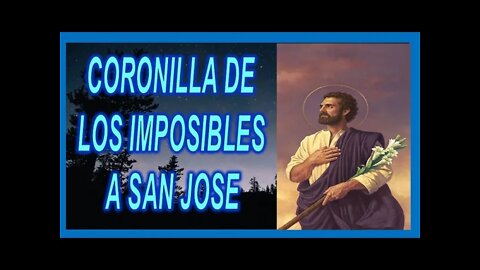 CORONILLA DE IMPOSIBLES A SAN JOSE Y SANTO ROSARIO