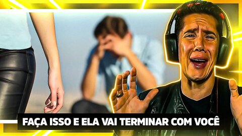 Faça Isso Se Não Tem Coragem de Terminar Com Ela