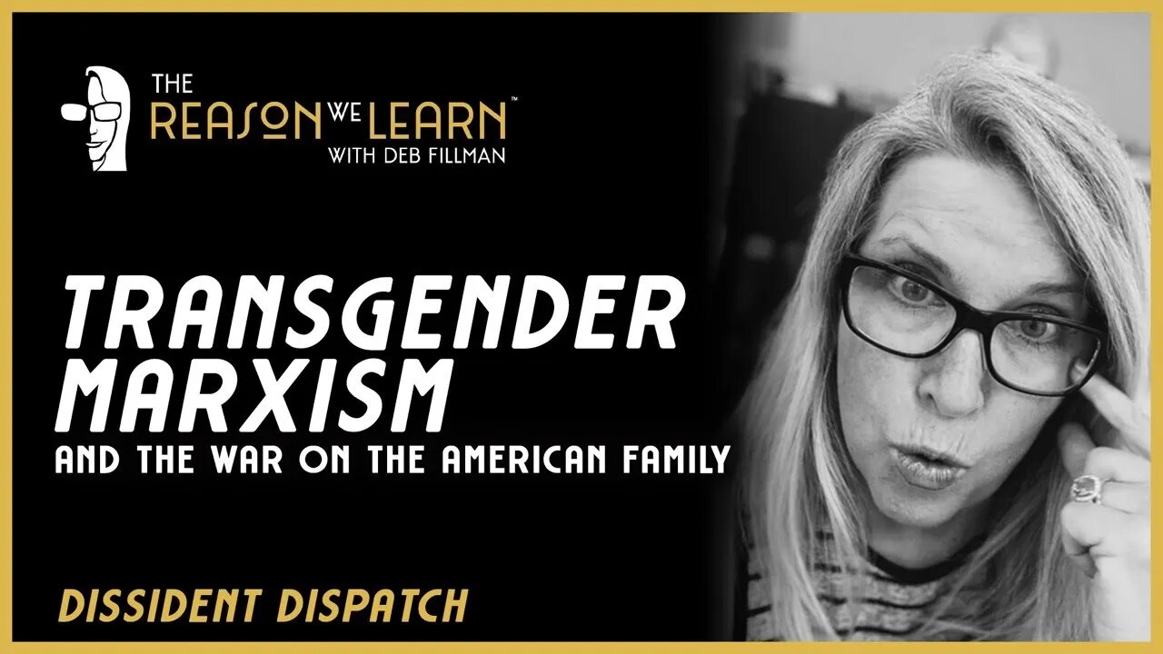 Transgender Marxism and the War on the Family