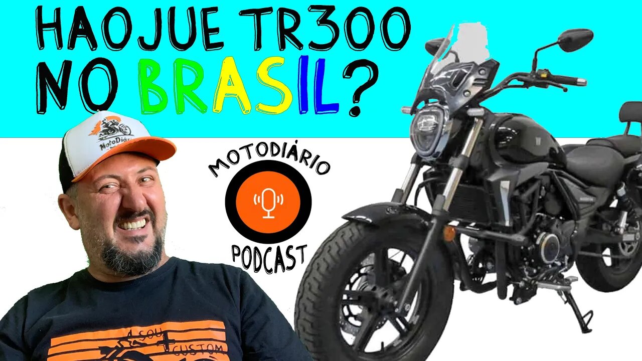 NOVA CUSTOM HAOJUE TR300 está chegando no BRASIL? Que história é ESSA?