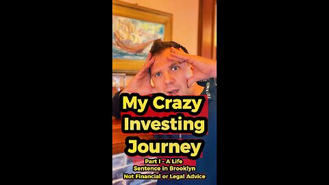 My Crazy Investing Journey Part I - A Life Sentence in Brooklyn