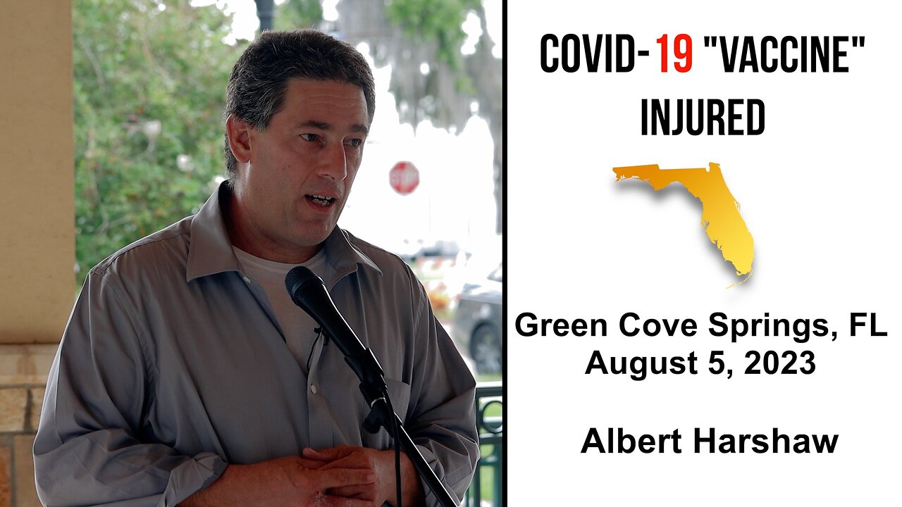 2023 Florida Retreat for Vaccine Injured - Albert Harshaw