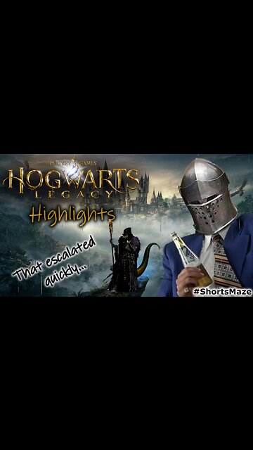 Hogwarts Legacy #Shorts - Highlights 004 - That escalated quickly...