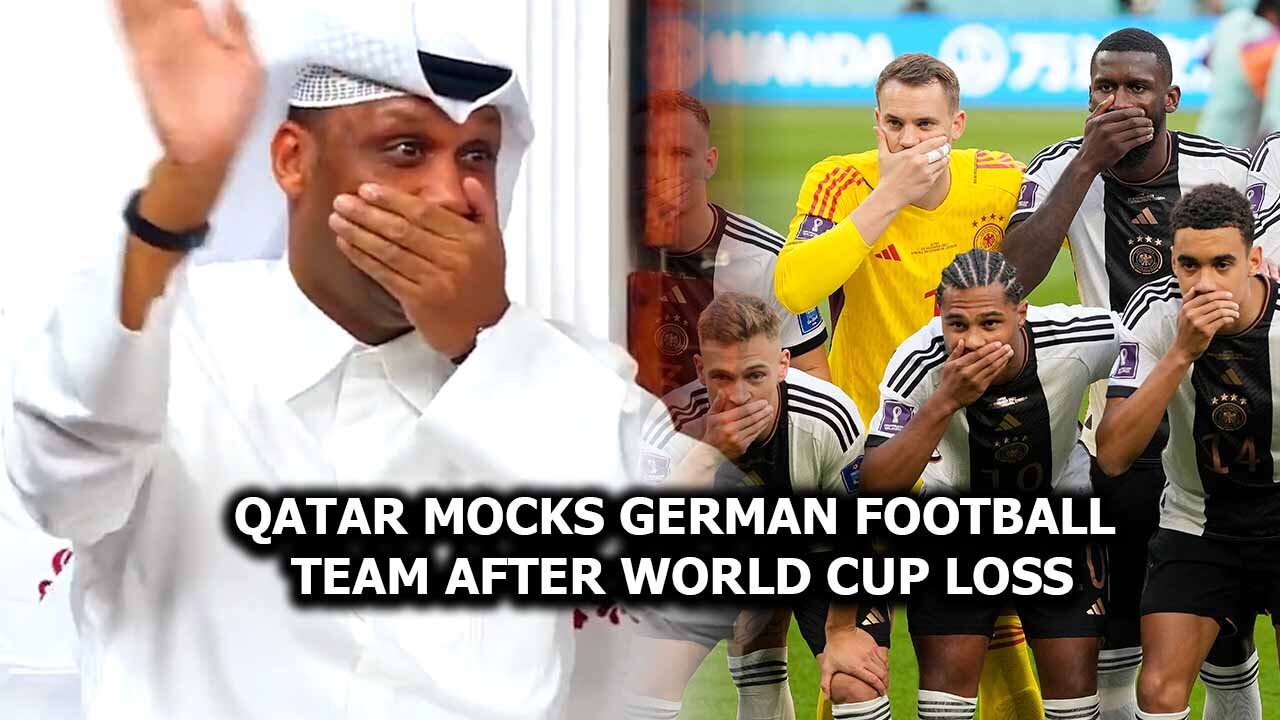 Qatar Mocks German Football Team After World Cup Loss