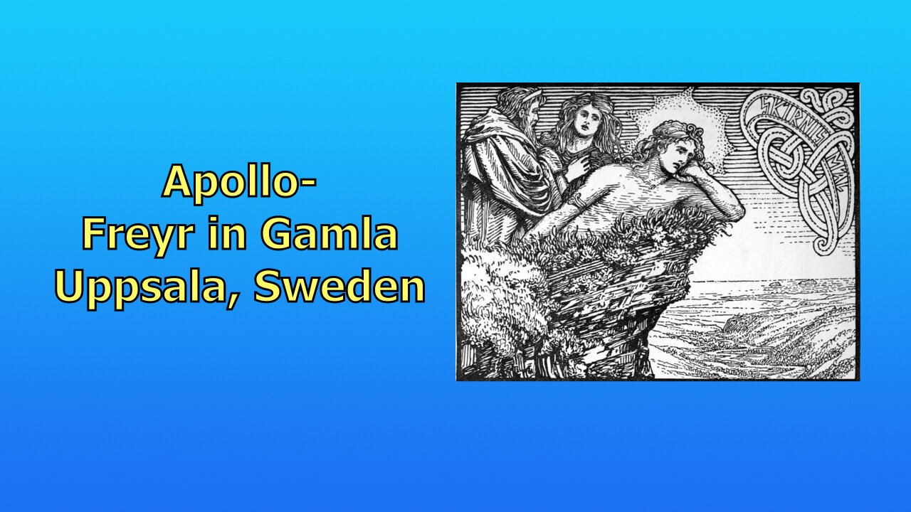 Apollo-Freyr in Gamla Uppsala, Sweden