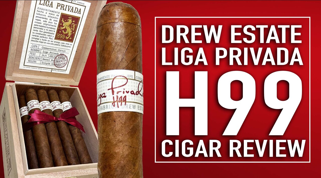 Drew Estate Liga Privada H99 Cigar Review