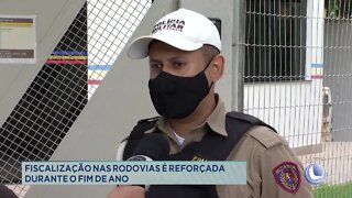 Fiscalização nas rodovias é reforçada durante o fim de ano