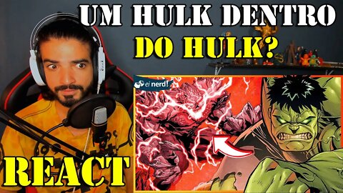 REACT - TITÃ: O HULK SE TRANSFORMOU EM OUTRO HULK! Ei Nerd