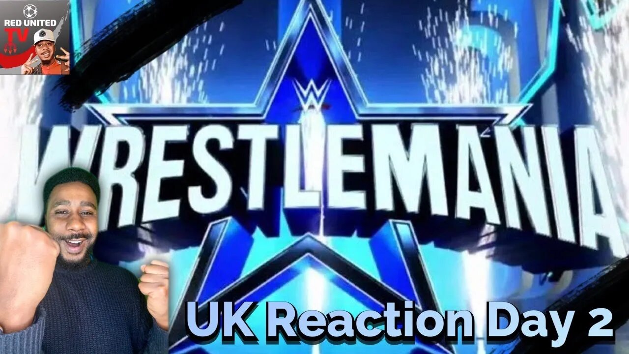 UK Boy Reacts WWE Wrestlemania 38 2022 Day 2 | Ivorian Spice REACTS