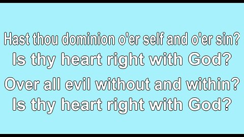 Is thy Heart Right with God V2