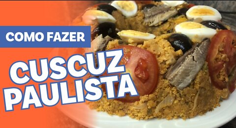 O SEGREDO DO CUSCUZ PAULISTA PERFEITO