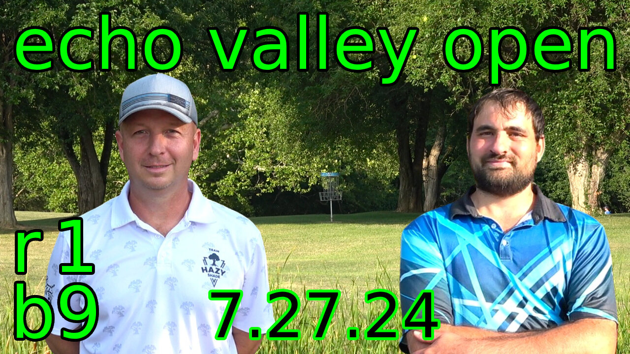 2024 echo valley open R1B9 (schick, reiss, schultz, calhoun)