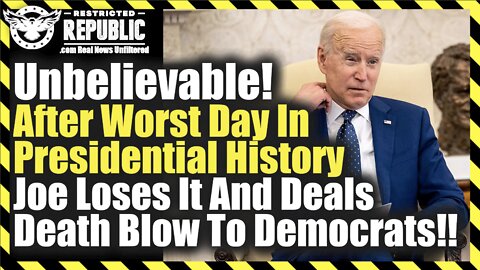 Unbelievable! After Worst Day In Presidential History Joe Loses It & Deals Death Blow To Democrats!!