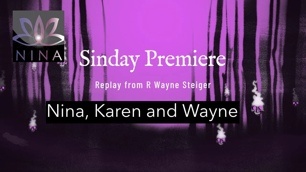 SINDAY PREMIERE - Replay from R Wayne Steiger - "Warrior Spirit" Bear Attacks and Gold Mining