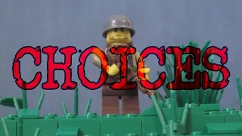 CHOICES | A Lego War Film