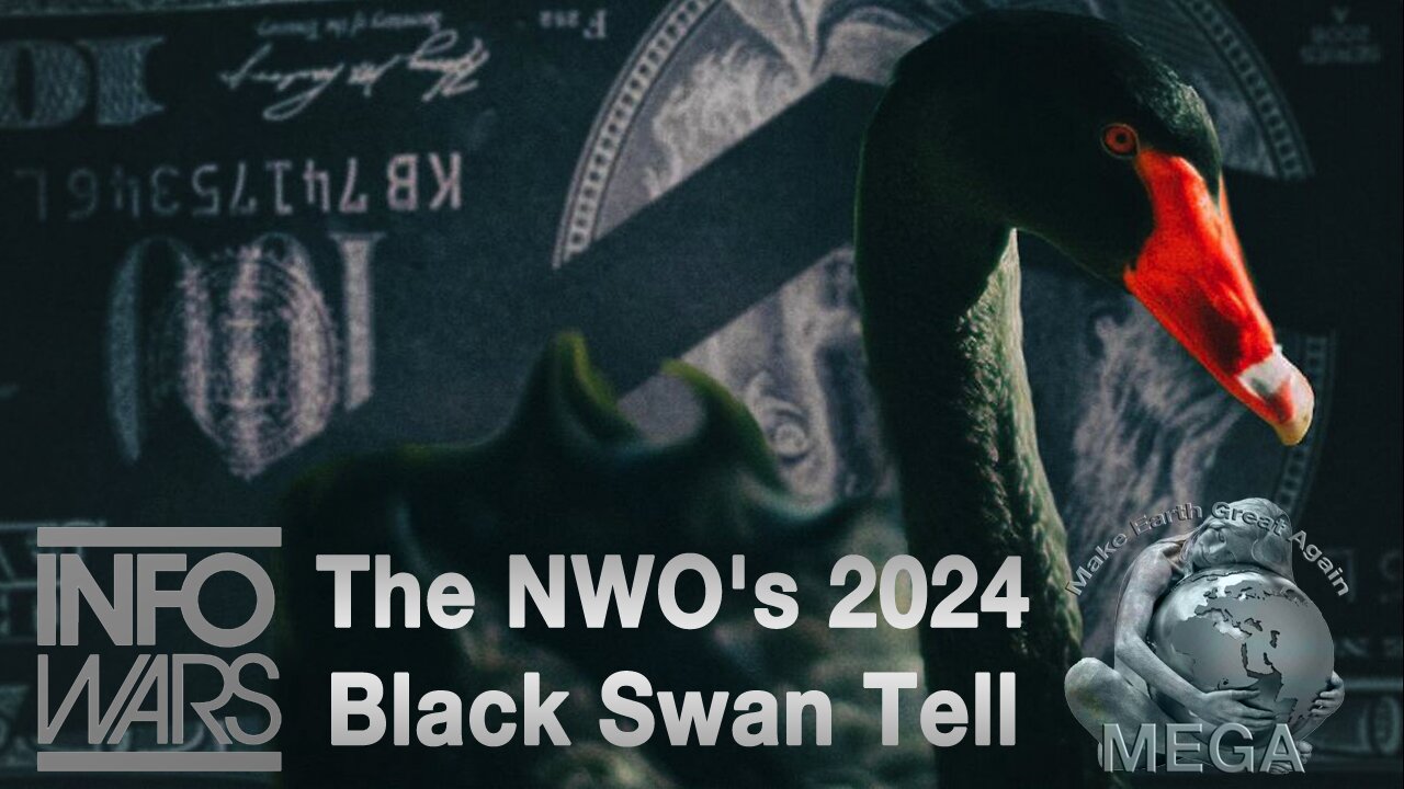 The NWO's 2024 Black Swan Tell -