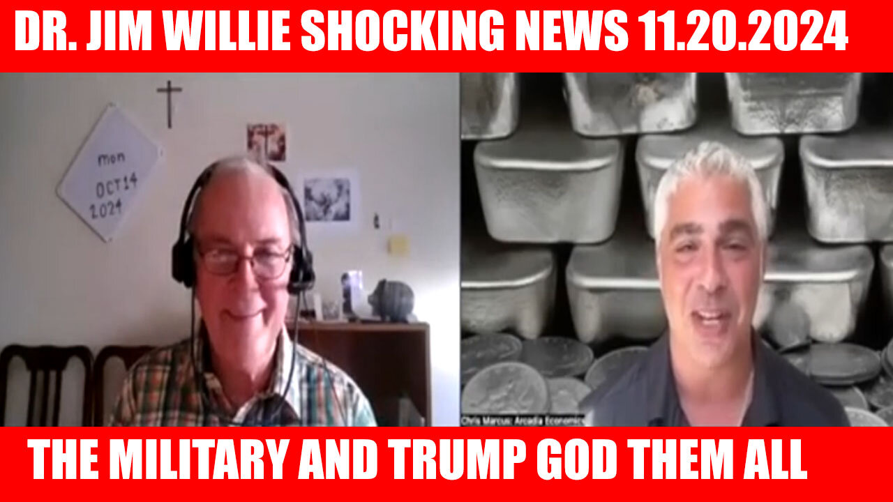 DR. JIM WILLIE SHOCKING NEWS 11.20: "They're Selling A Lot Of Treasuries & Buying Gold"