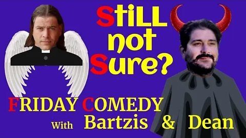 Friday Comedy with Andrew Bartzis and Monty Dean #34