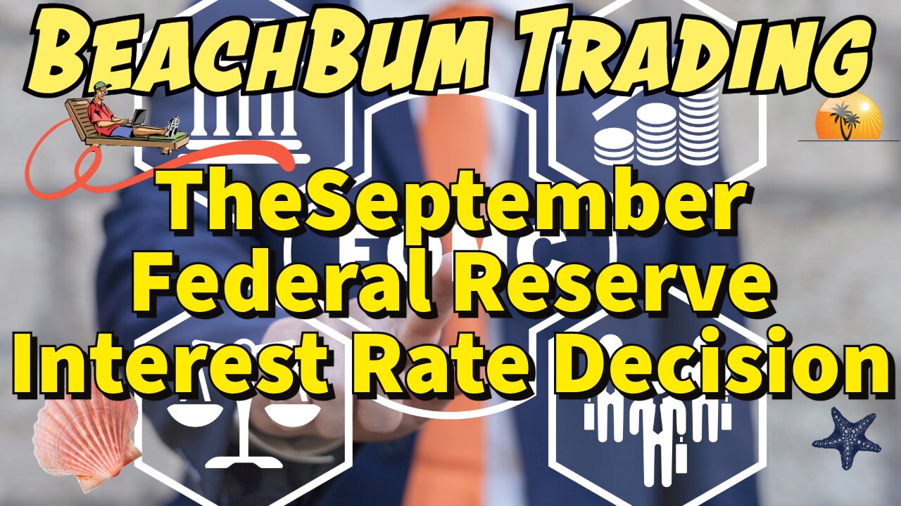 The September Federal Reserve Interest Rate Decision