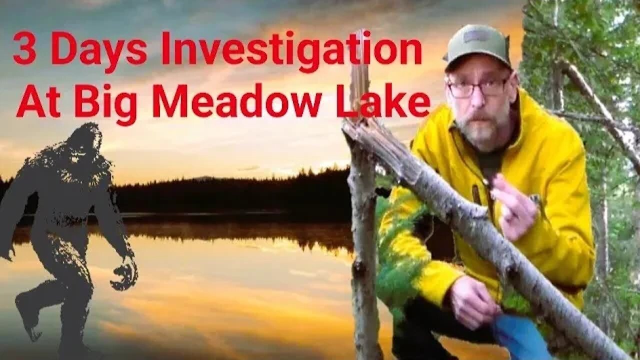 3 Day Investigation At Big Meadow Lake