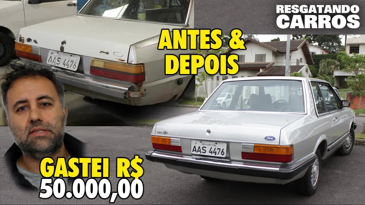 DEL REY RESTAURADO! GASTEI R$ 50.000,00 "Resgatando Carros"