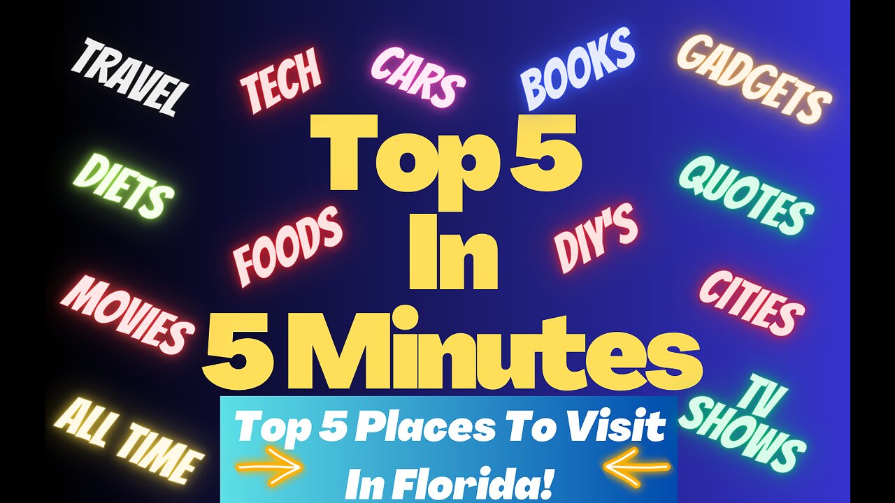 Top 5 Places To Visit In Florida