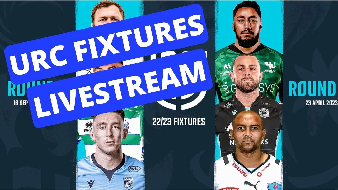 URC Fixtures 2022/23 - Livestream