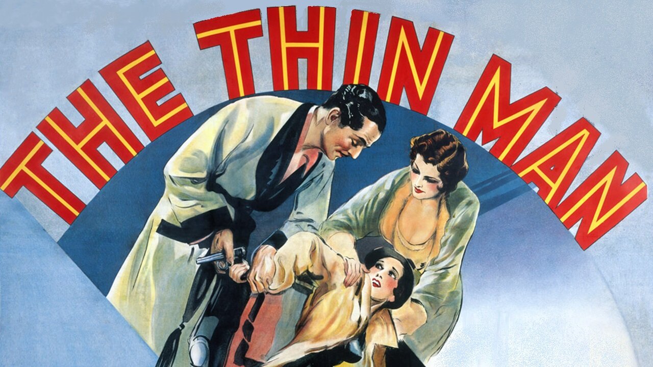 The Thin Man (1934) William Powell, Myrna Loy, Maureen O'Sullivan