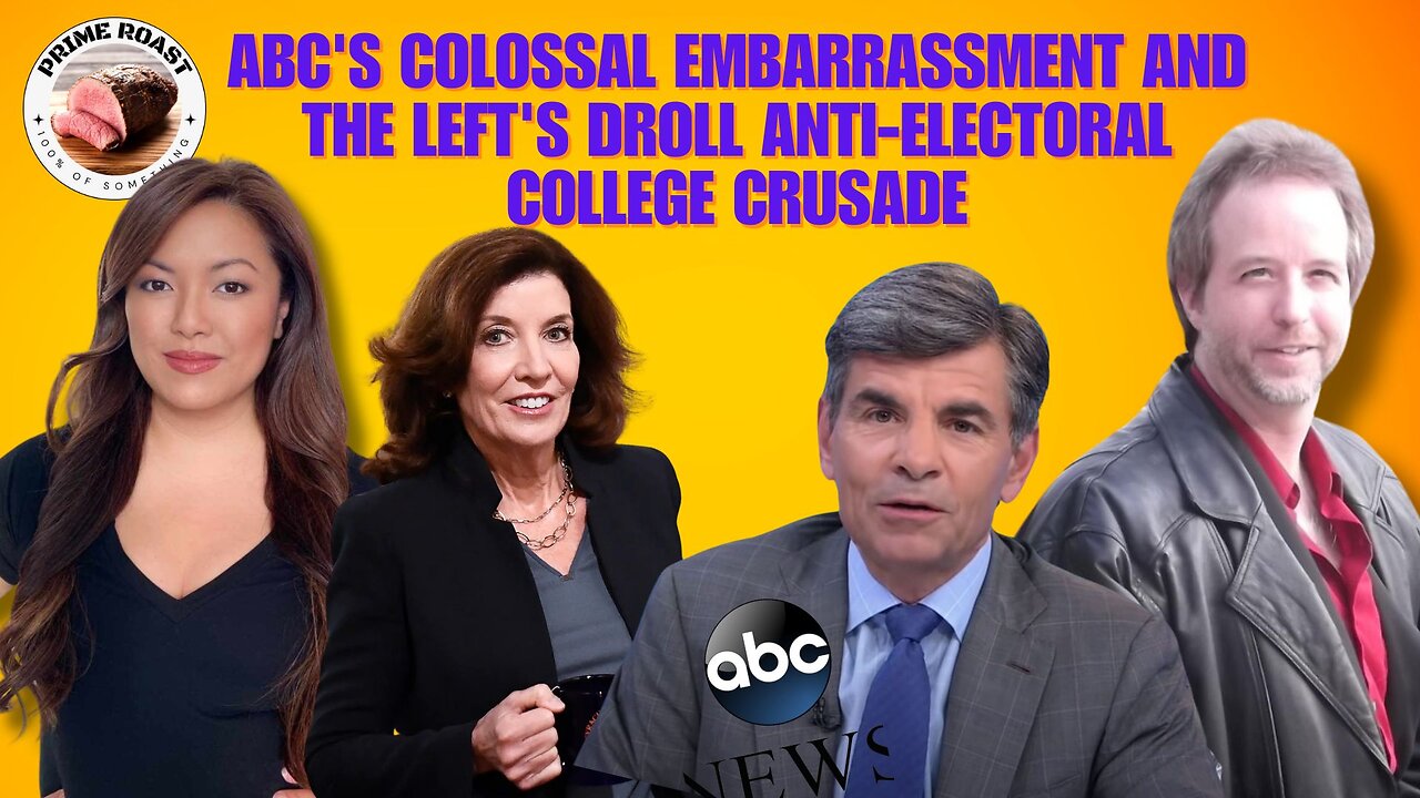 ABC's Colossal Embarrassment and The Left's Droll Anti-Electoral College Crusade