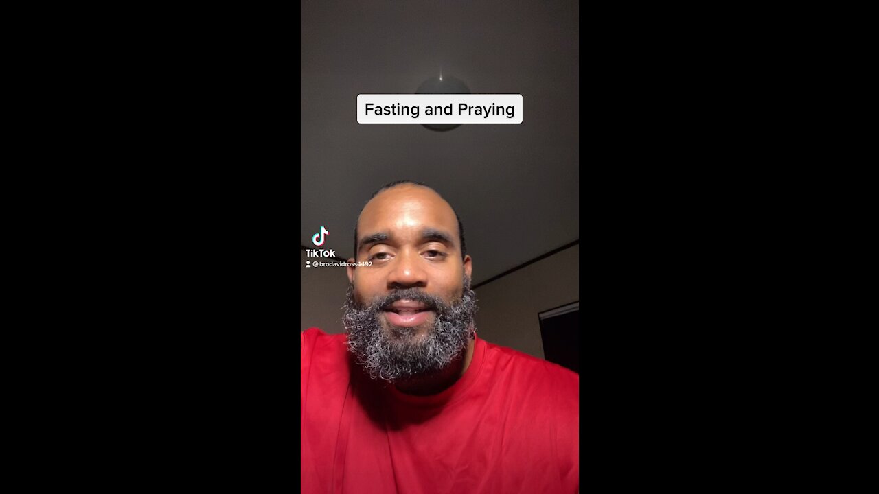 Fasting and Praying