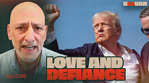 Ep. 1189 - Love and Defiance