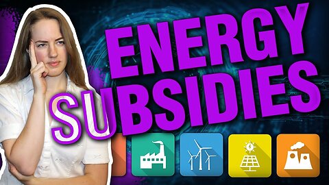 Subsidies Received: Fossil Fuels vs. Renewables