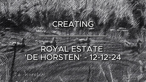 Royal Estate ‘De Horsten’ – 12-12-24