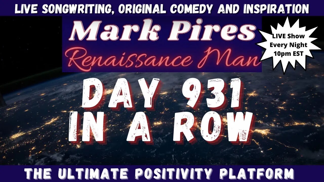 Catch The Pre Premiere of "You Never Know" Day 931 In A Row!!