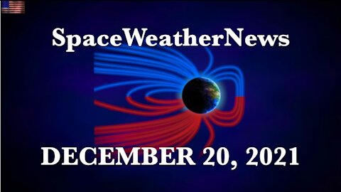 Sun Erupts at Earth, Geomagnetic Storm, THE Nova Team | S0 News Dec.20.2021
