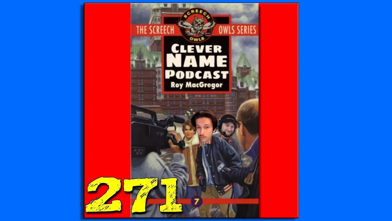 Living Like A Screech Owl - Clever Name Podcast #271