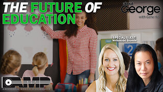 The Future of Education | About GEORGE With Gene Ho Ep. 64