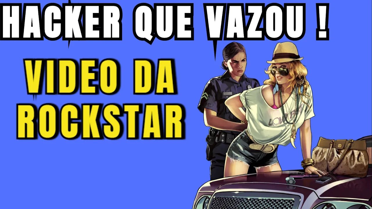 Hacker que vazou vídeos do GTA 6 divulga 10 mil linhas de código e ameaça fazer mais vazamentos?