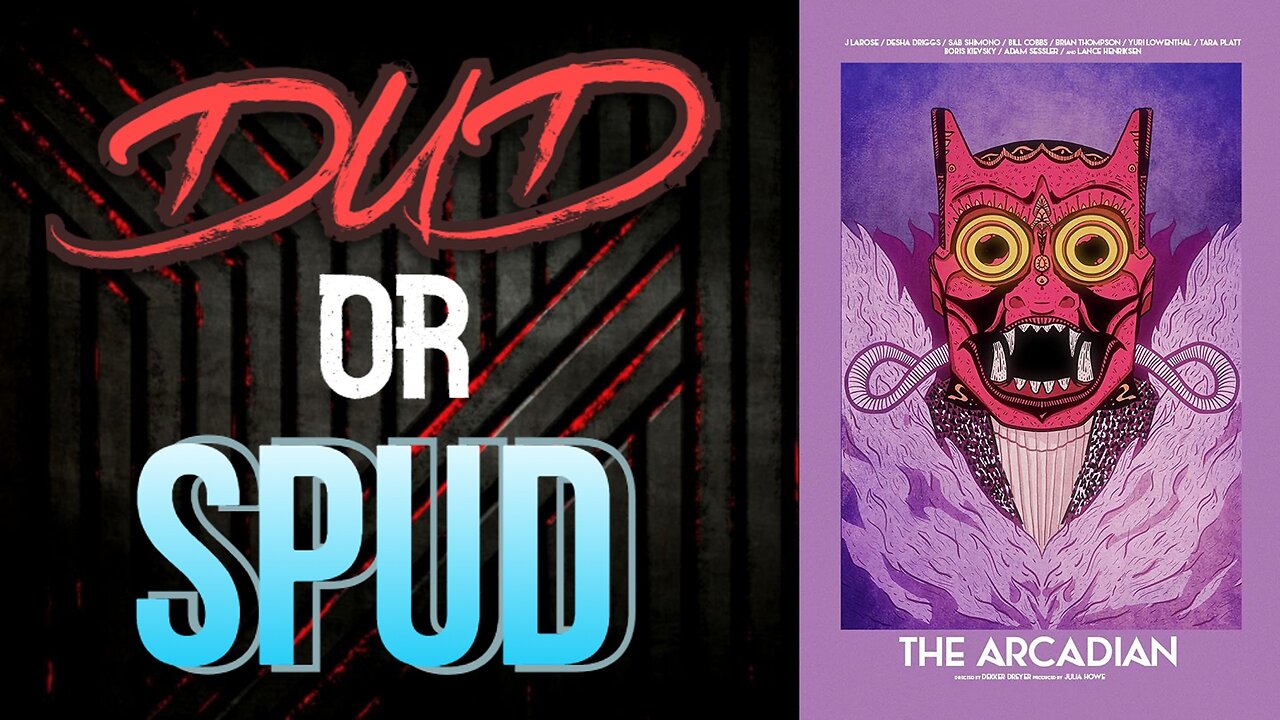 DUD or SPUD - The Arcadian ** BRIAN THOMPSON SPECIAL **