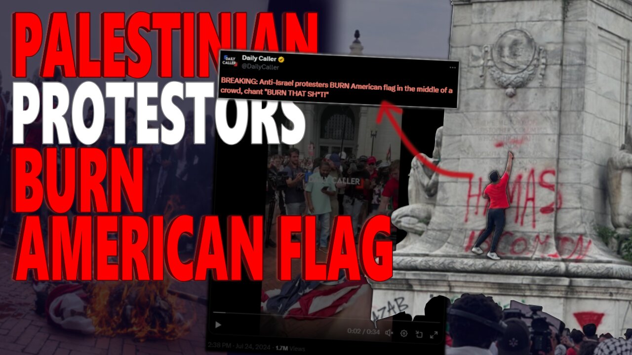 Palestinian Protestors BURN American Flag… DEPORTATION is NEEDED!