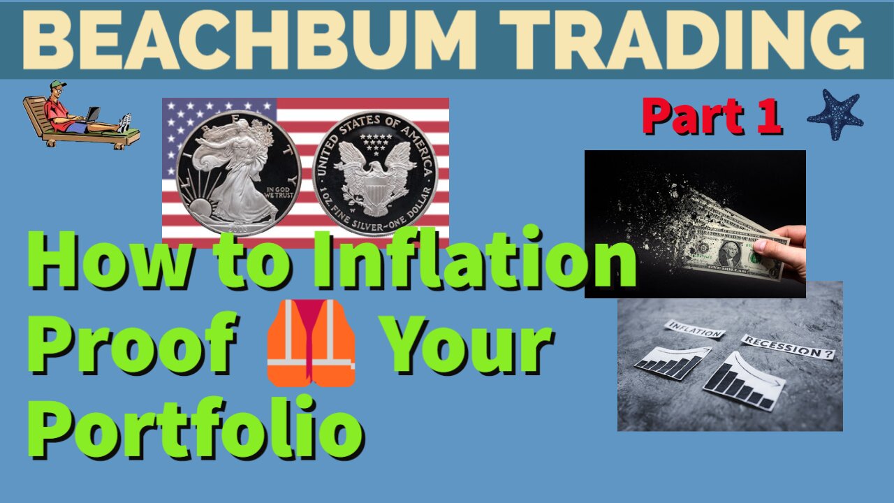 How To Inflation Proof Your Portfolio | Part 1