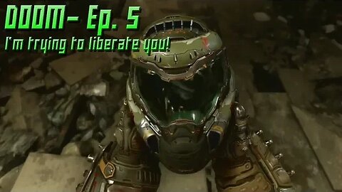Revenant? Who's idea was that? - DOOM EP5 (Argent Tower)